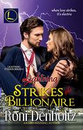 Lightning Strikes the Billionaire by Roni Denholtz