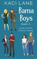 Bama Boys Books 1-3: A Sweet Romantic Comedy Collection by Kaci Lane
