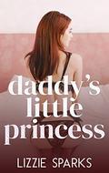 Daddy's Little Good Girl by Lizzie Sparks