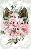 The Stoneheart Bride (The Dead Lands #3.5) by Kati Wilde