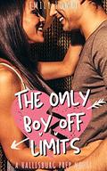 The Only Boy Off Limits by Emily Lowry