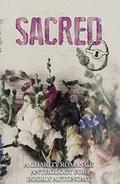 SACRED: A Romance Anthology for Bodily Autonomy by L.P.M. Sinclair