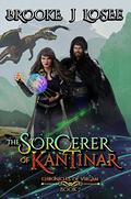 The Sorcerer of Kantinar (Chronicles of Virgàm #7) by Brooke J. Losee