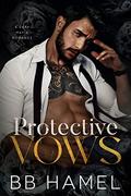 Protective Vows by B. B. Hamel
