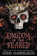 Kingdom of the Feared (Kingdom of the Wicked #3) by Kerri Maniscalco