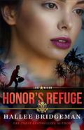 Honor's Refuge by Hallee Bridgeman