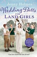 Wedding Bells for Land Girls (Land Girls #2) by Jenny Holmes