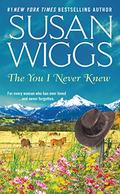 The You I Never Knew by Susan Wiggs