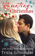 A Haunting for Christmas by Tricia Schneider