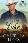 Saving Luke (The Cartwrights #4) by Cynthia Dees