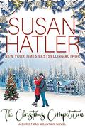 The Christmas Competition Christmas Mountain, #10) (Christmas Mountain #10) by Susan Hatler