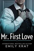 Mr. First Love by Emily Krat