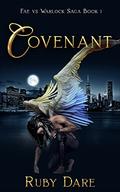 Covenant: Fae vs Warlock Saga Book 1 by Ruby Dare