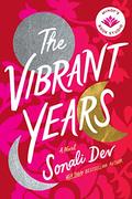The Vibrant Years by Sonali Dev