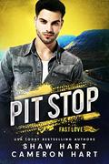 Pit Stop by Shaw Hart, Cameron Hart