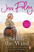 Saddle The Wind by Jess Foley