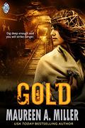 GOLD (Blue-Link #4) by Maureen A. Miller