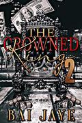 The Crowned King 2 by Bai Jaye
