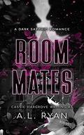 Roommates: A Dark Sapphic Romance by A.L. Ryan, Cassie Hargrove