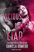 Vicious Little Liar (Blurred Lines) by Daniela Romero
