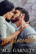 Irreplaceable: In a Small Town (Landstad #7) by Alie Garnett
