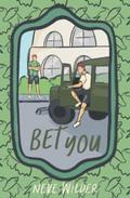 Bet You (Franklin U #4) by Neve Wilder