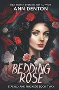 Bedding Rose by Ann Denton