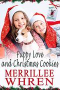 Puppy Love and Christmas Cookies: Sweet contemporary Christian romance (Happiness in Hallburg #3) by Merrillee Whren