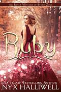 Ruby, Sister Witches of Story Cove Spellbinding Cozy Mystery Series, Book 4 by Nyx Halliwell