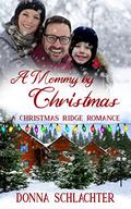 A Mommy By Christmas: A Christmas Ridge Romance: Book 2 by Virginia McKevitt