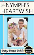 The Nymph's Heartwish (Heartwishes #5) by Daisy Dexter Dobbs