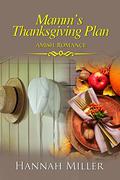Mamm's Thanksgiving Plan by Hannah Miller