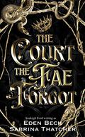 The Court The Fae Forgot by Eden Beck, Analeigh Ford