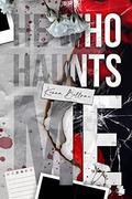 He Who Haunts Me by Kenna Bellrae
