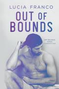 Out of Bounds (Off Balance) by Lucia Franco