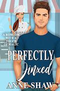 Perfectly Jinxed by Anne Shaw