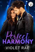Perfect Harmony by Violet Rae