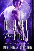 Beware the Night: Three wolf shape-shifter stories by Linda Thomas-Sundstrom