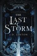The Last Storm (Rogue X Ara #1) by J.D. Linton