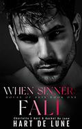 When Sinners Fall (House of Skin #1) by Charlotte E. Hart