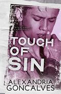 Touch of Sin: A Stepsibling Romance by Alexandria Goncalves
