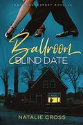 Ballroom Blind Date (Ballroom Blitz Extras #2) by Natalie Cross