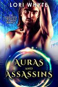 Auras and Assassins (The Warlock Prince's Guards #3) by Lori Whyte