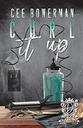 Curl It Up by Cee Bowerman