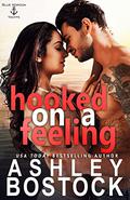 Hooked on a Feeling (Davenport Family #1) by Ashley Bostock