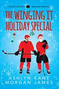 The Winging It Holiday Special (Hockey Ever After #2.5) by Morgan James