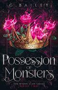 Possession of Monsters by G. Bailey