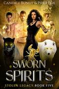 Sworn Spirits (Stolen Legacy #5) by Piper Fox