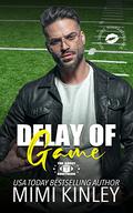 Delay of Game (The Kacey Brothers #1) by Mimi Kinley