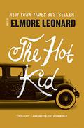 The Hot Kid (Carl Webster #1) by Elmore Leonard